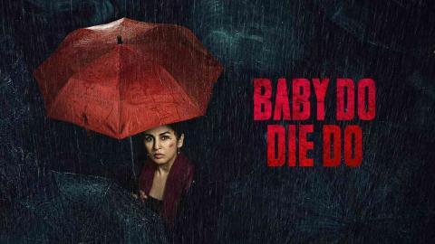 مشاهدة فيلم Baby Do Die Do 2026 مترجم اون لاين